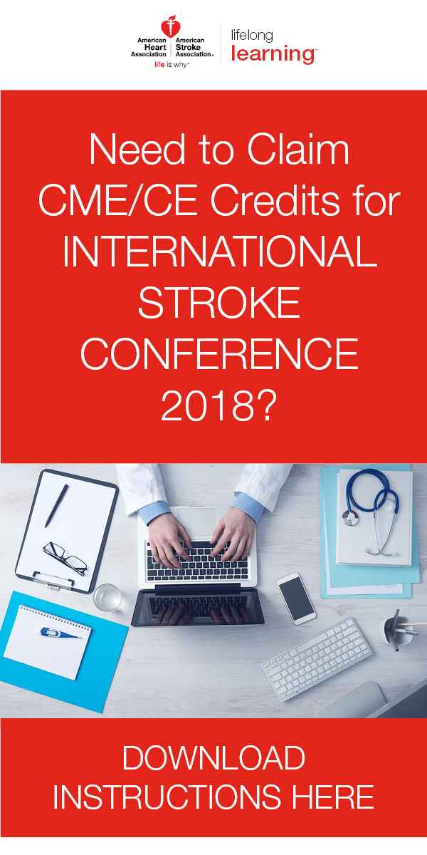 Need to claim CME/CE credit for International Stroke Conference 2018? Download Instructions Here