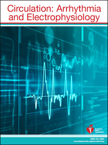 Circulation: Arrhythmia and Electrophysiology 