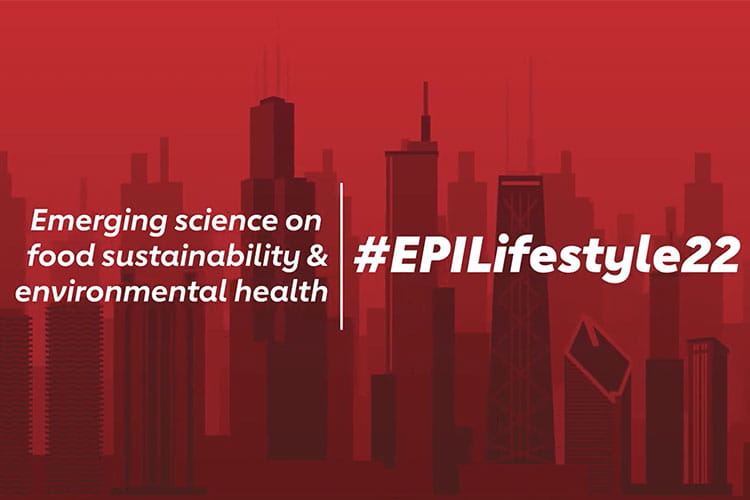 Emerging science on food sustainability and environmental health. #EPILifestyle22