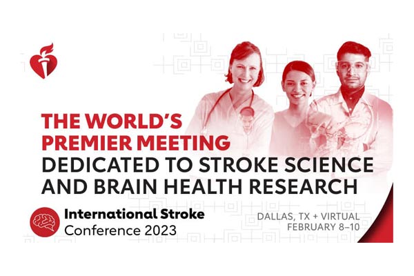 The World's Premier Meeting Dedicated to Stroke Science and Brain Health Research. International Stroke Conference 2023. Dallas, TX + Virtual. February 8-10