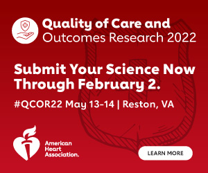 Quality of Care and Outcomes Research 2022 -- Submit Your Science Now Through February 2 -- #QCOR22 | May 13-14, 2022 | Reston, VA 