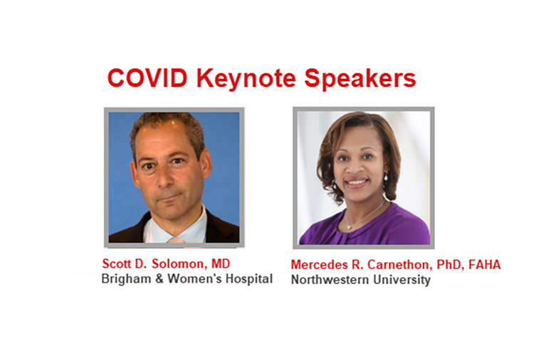 Scott D. Solomon, MD and Mercedes R. Carnethon, PhD, FAHA review topics covered in the Day 2 EPI|Lifestyle Opening Session: Council Awards and COVID Keynotes.