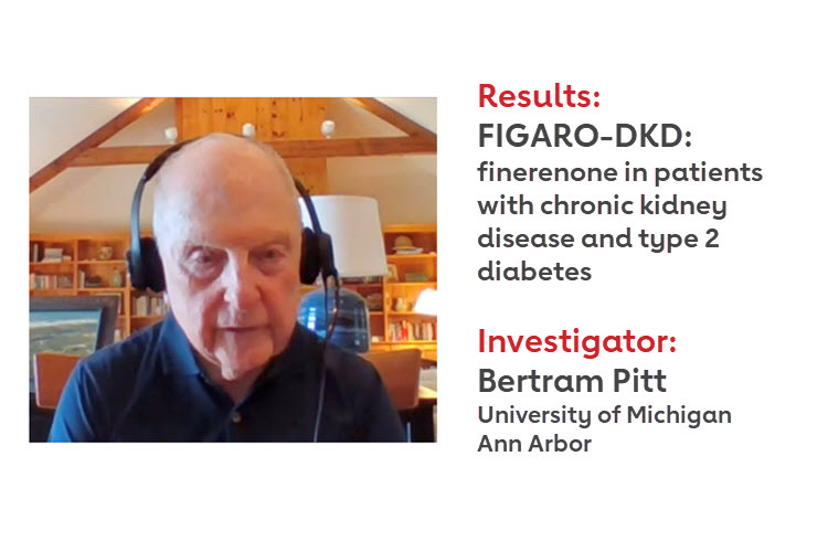 Investigator Bertram Pitt recaps the results of FIGARO-DKD.