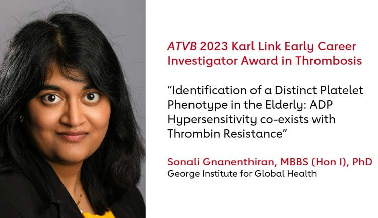 Sonali Gnanenthiran, MBBS (Hon I), PhD won the Karl Link Early Career Investigator Award