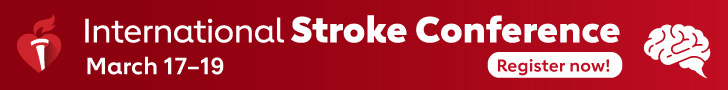 International Stroke Conference, March 17-19. Register Now!