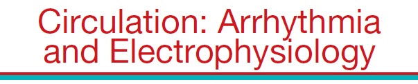 Circulation: Arrhythmia and Electrophysiology (Circ EP)