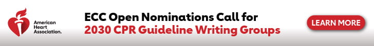 American Heart Association ECC Open Nominations Call for 2030 CPR Guideline Writing Groups. Learn more today.