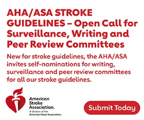 AHA/ASA STROKE GUIDELINES – Open Call for Surveillance, Writing and Peer Review Committees. New for stroke guidelines, the AHA/ASA invites self-nominations for writing, surveillance and peer review committees for all our stroke guidelines. Submit Today